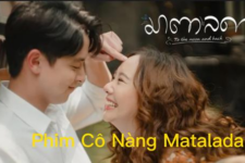 Xem phim Cô Nàng Matalada: Tình yêu và cuộc sống đầy cảm xúc